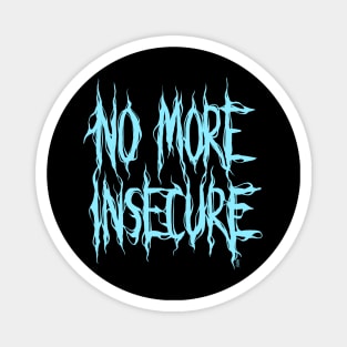 No More Insecure Magnet